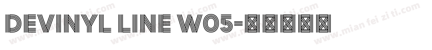 Devinyl Line W05字体转换